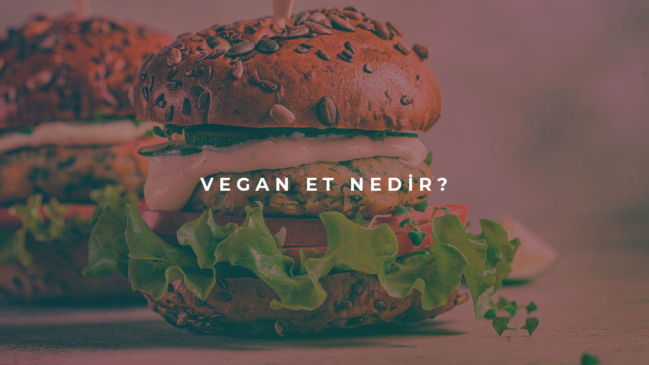 Vegan Et Nedir?