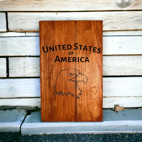 Proudly Display Your Patriotism Custom Stained Wood Sign