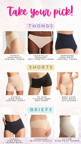 Thongs, Briefs, and Shaper shorts for under your prom dress