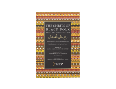 Bundle Deal: The Spirits of Black Folk: Sages Through the Ages + Blackness and Islam + Ahmadu Bamba: Sage of Senegal