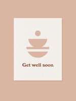 Card with Get Well Soon and bowls graphic