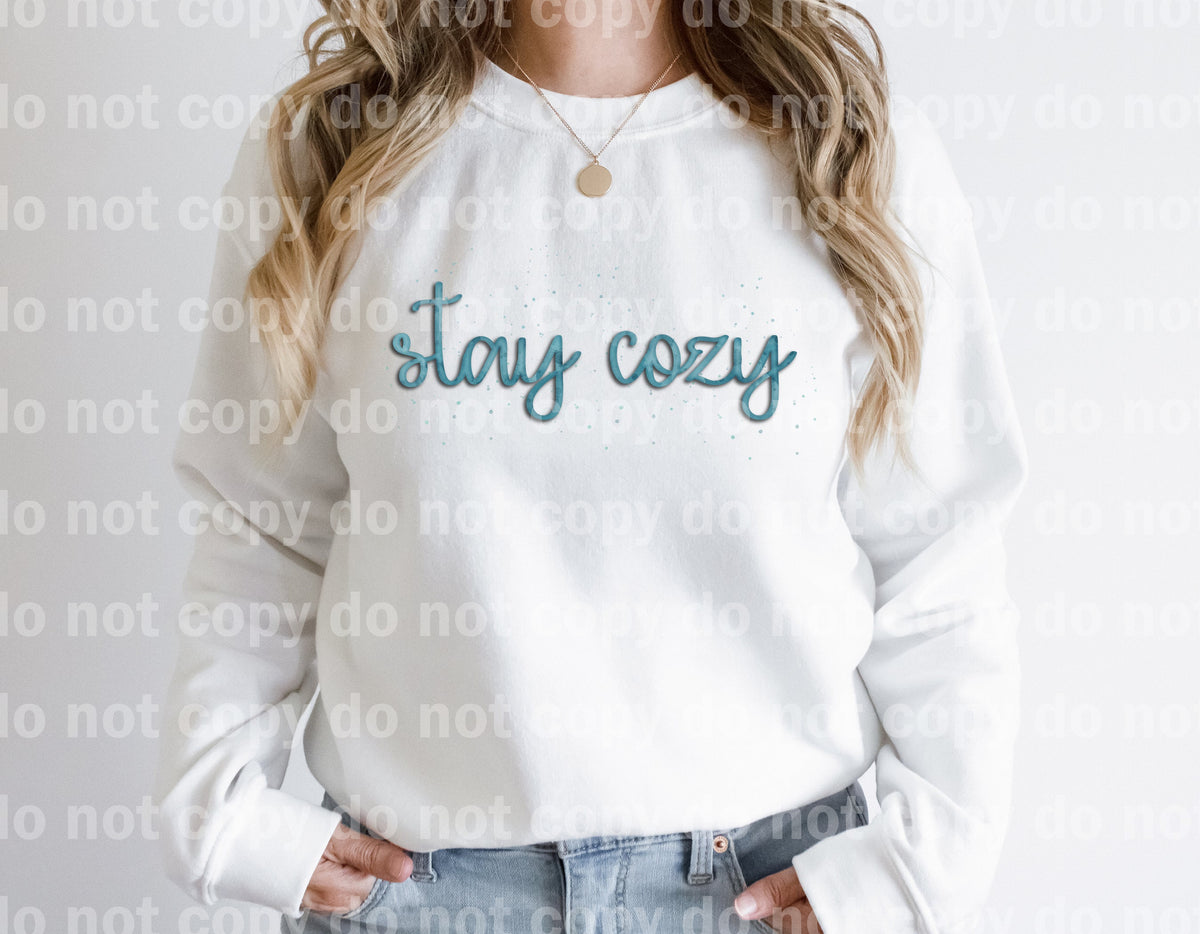 Stay Cozy Script Blue Dream Print or Sublimation Print – Puttin on the ...