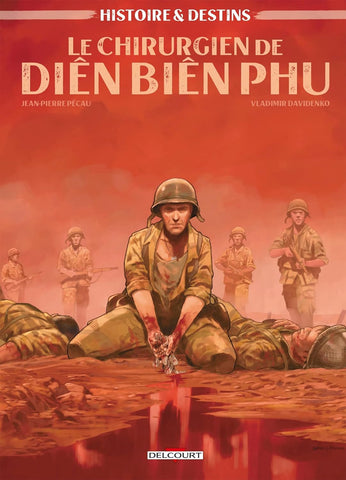 Le chirurgien de Dien Bien Phu, bande dessinée, BD, livre, médecine