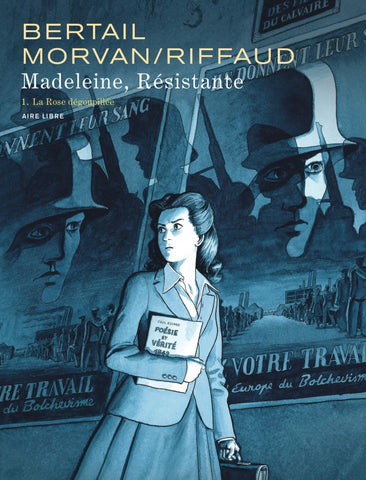 Madeleine, résistante, livre, BD, bande dessinée, résistance, seconde guerre mondiale, histoire vraie