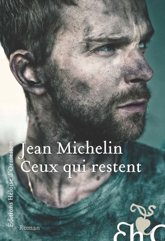 Ceux qui restent, Jean Michelin, soldat, roman