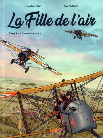 bande dessinée, La fille de l’air, aviation, premiere guerre mondiale, BD, pilote, femme