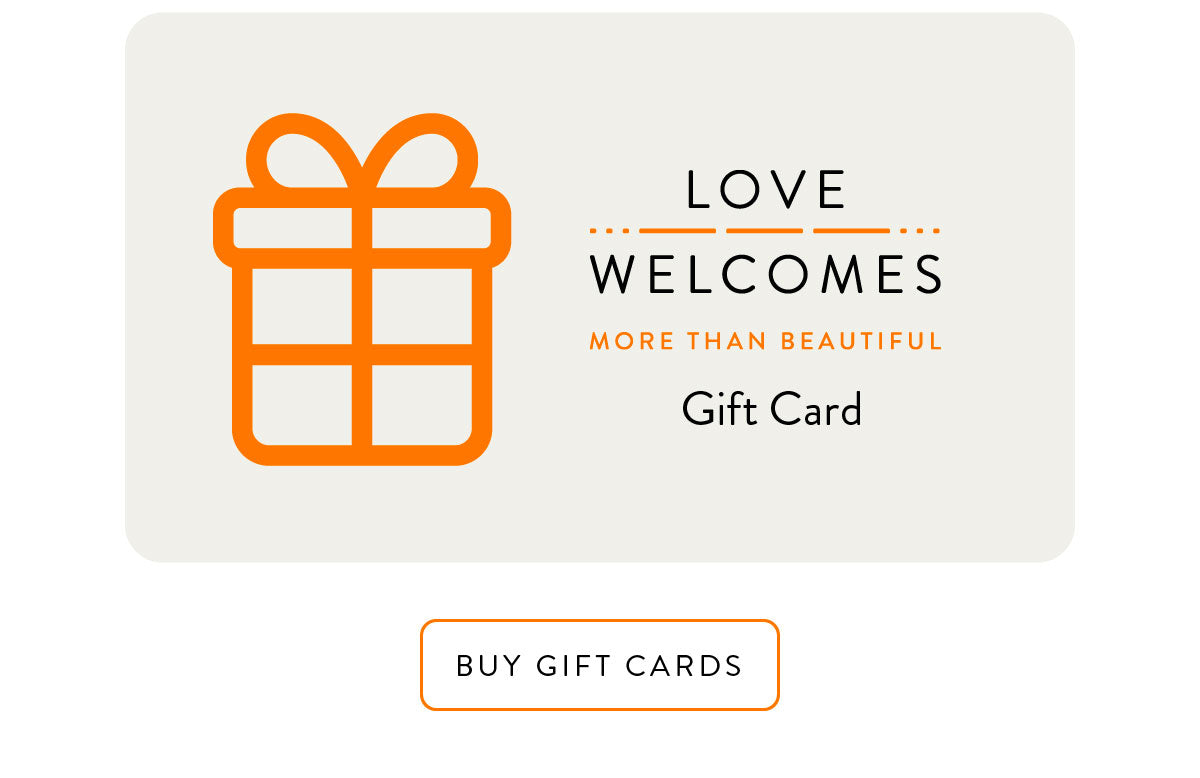 Love Welcomes Gift Cards