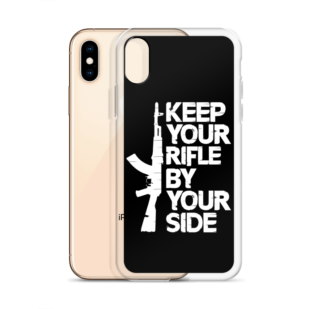 keep your rifle by your side