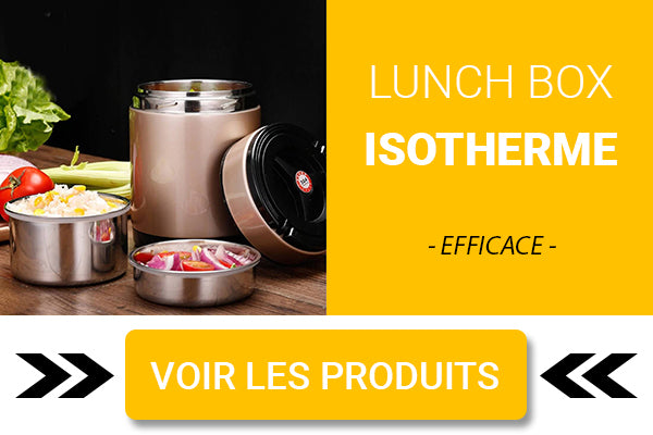 Lunch box isotherme pour garder vos repas à bonne température