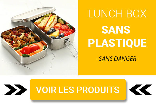 Lunch box sans plastique