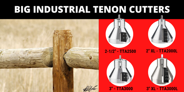 Caption: The 2 1/2", 3", 2" XL, and 3" XL Lumberjack Tools tenon cutters are great for large log railings or fences. 