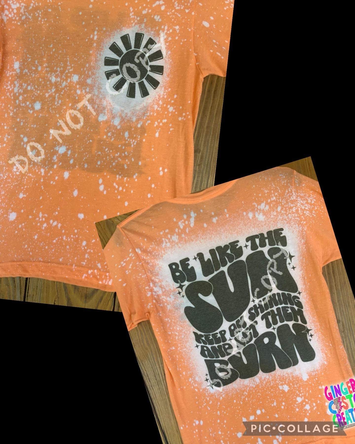 Be like the sun front&back - BLEACHED TSHIRT