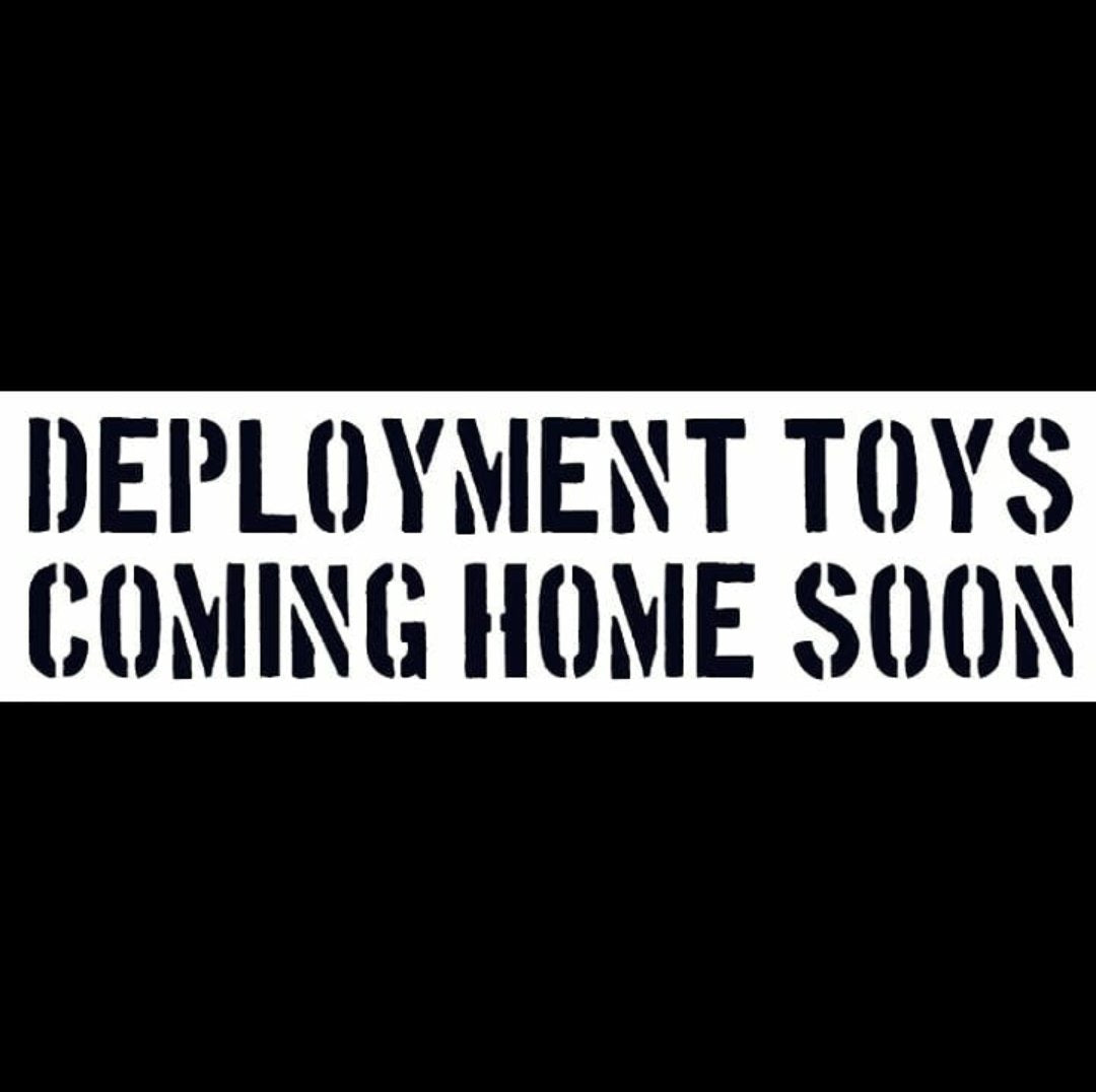 Deployment Toys– Deployment