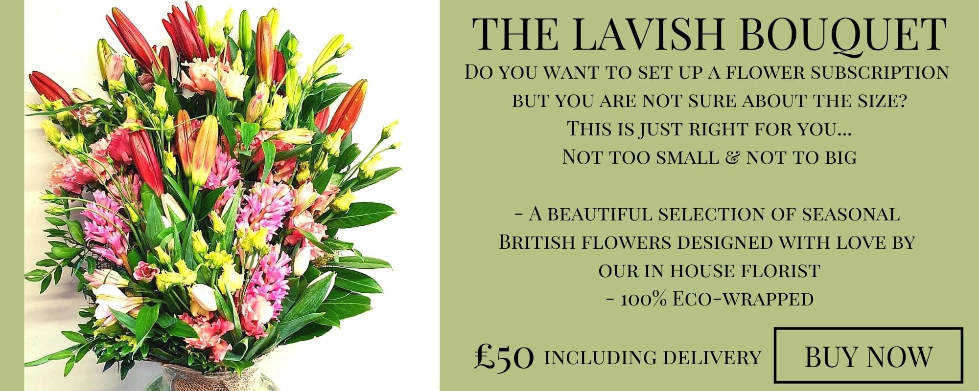 The Lavish Bouquet Subscription