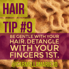 natural hair tip #9: Be Gentle