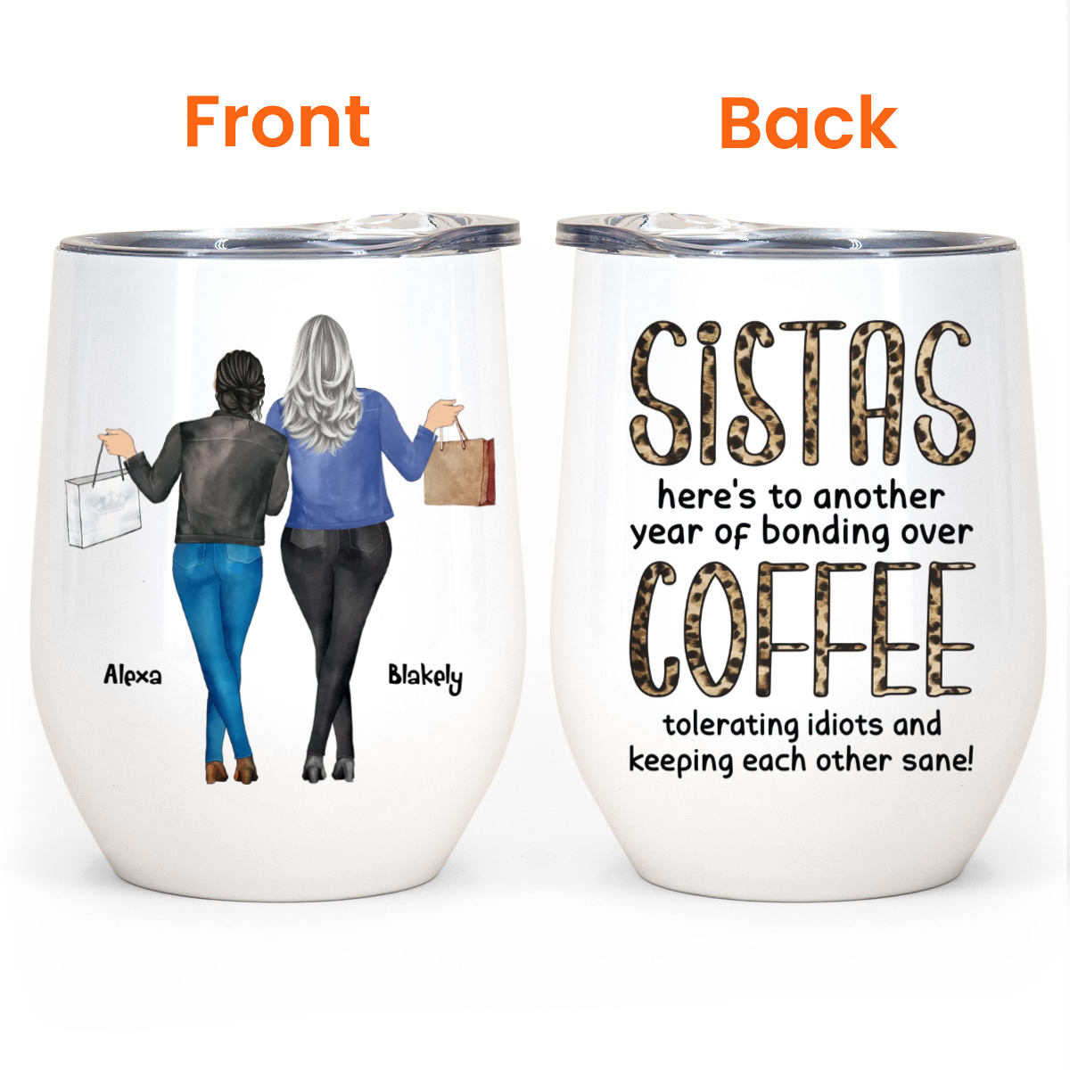 Bonding Over Alcohol - Personalized Tumbler Cup - Birthday Gift For  Besties, Soul Sisters, Sistas, Bff, Friends - Drinking Girls