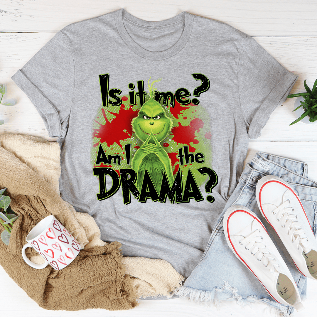 Am I The Drama Tee - Unisex/Women