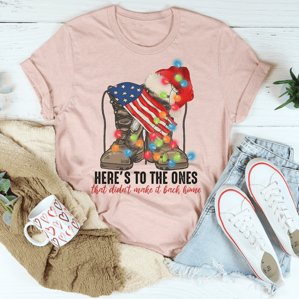 Here's To The Ones Who Didn't Make It Back Home Tee Heather Prism Peach / S Peachy Sunday T-Shirt