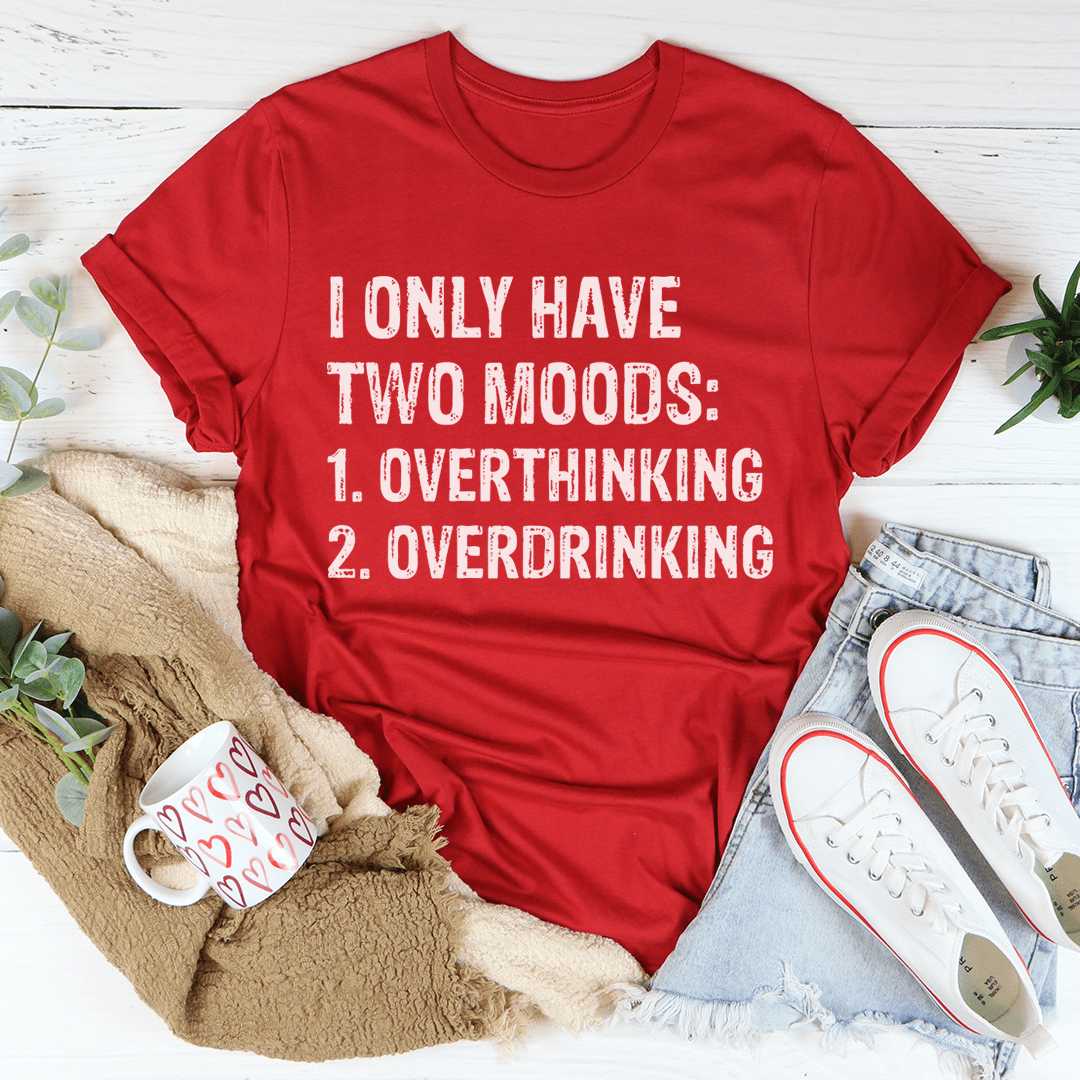 I Have Two Moods Tee - Unisex/Women