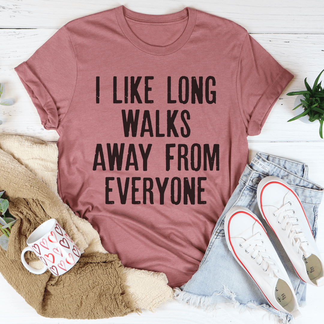 i-like-long-walks-away-from-everyone-tee-peachy-sunday