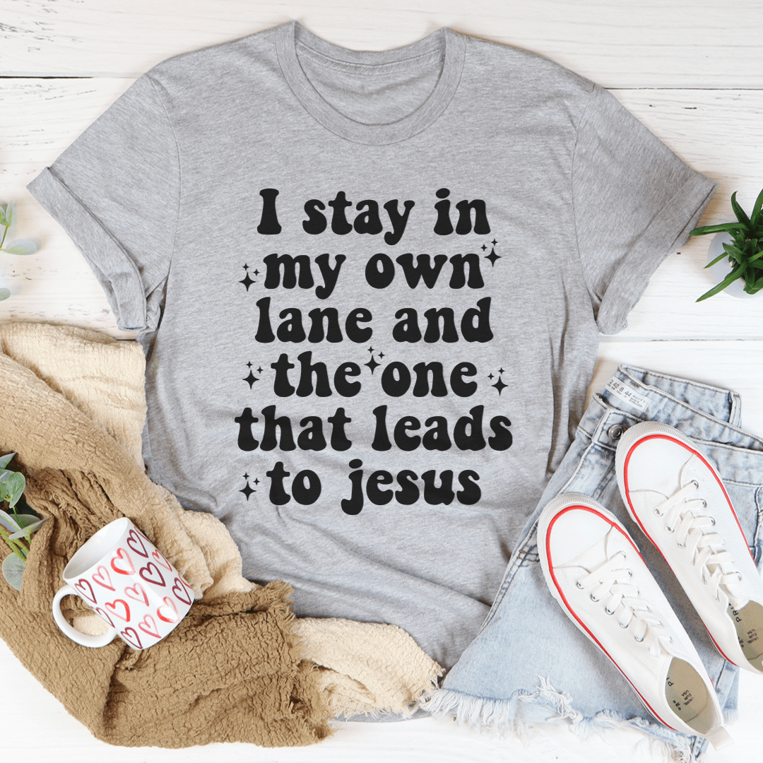 I Stay In My Own Lane Tee - Unisex/Women