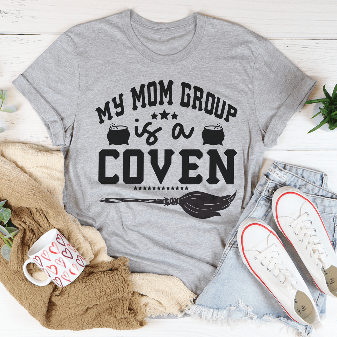 My Mom Group Is A Coven Tee - Unisex/Women