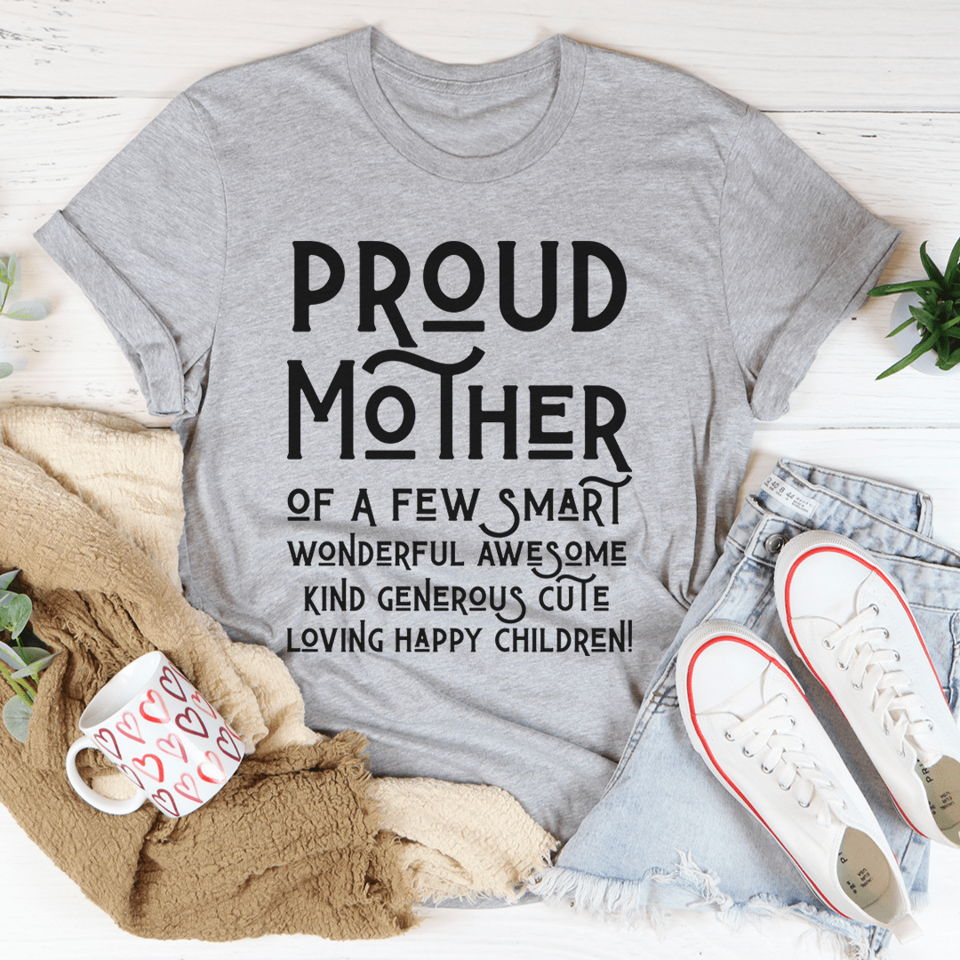 Proud Mother Tee - Unisex/Women