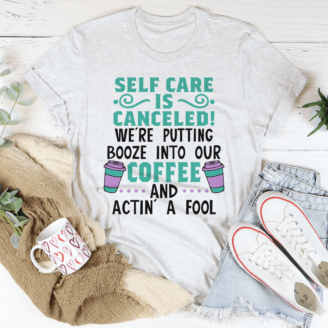 Self Care Is Canceled Tee - Unisex/Women