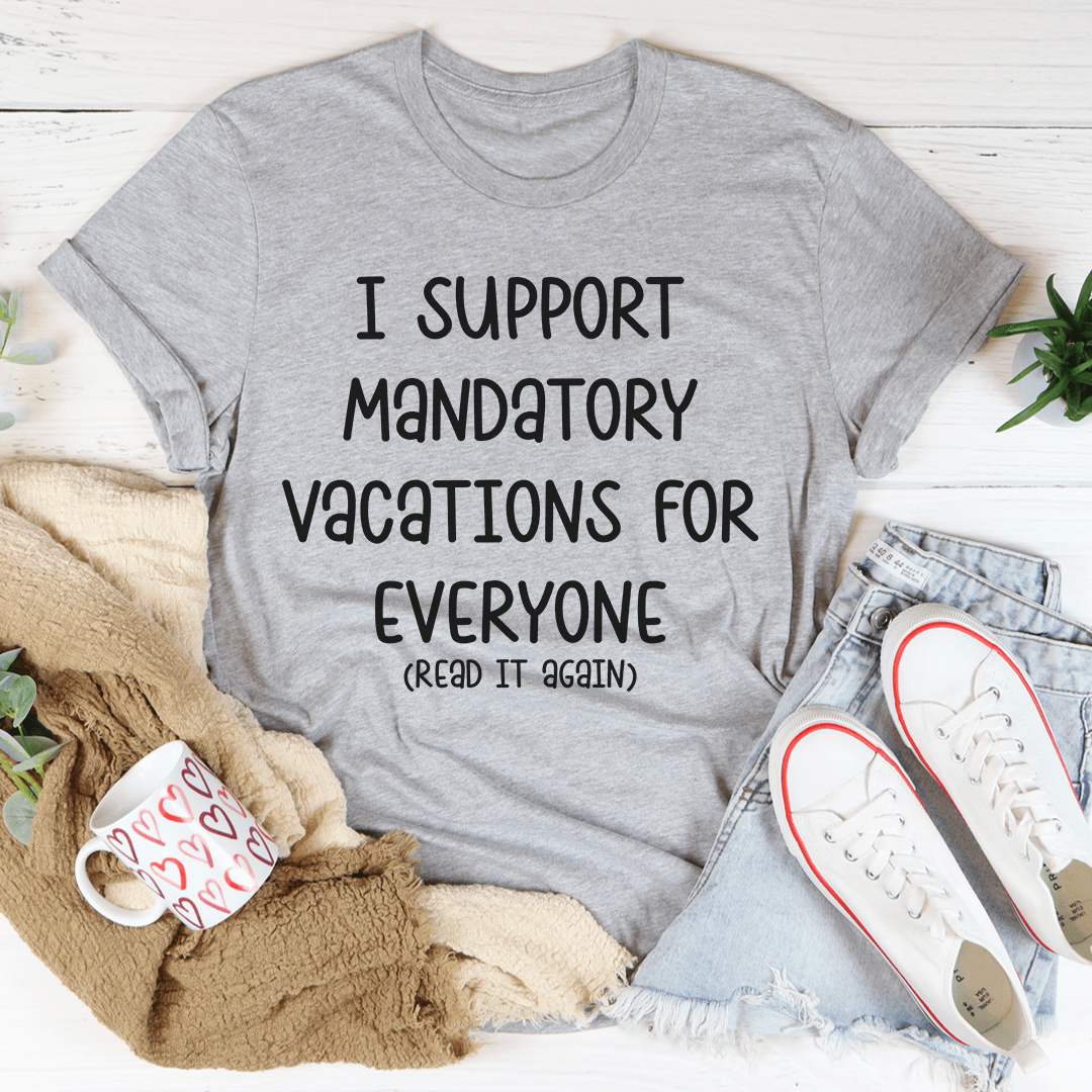 Vacations For Everyone Tee - Unisex/Women