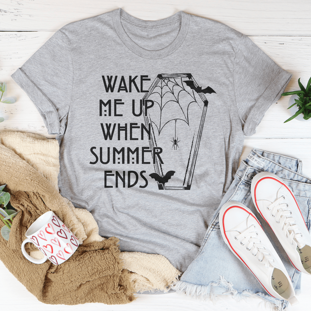 Wake Me Up When Summer Ends Tee - Unisex/Women