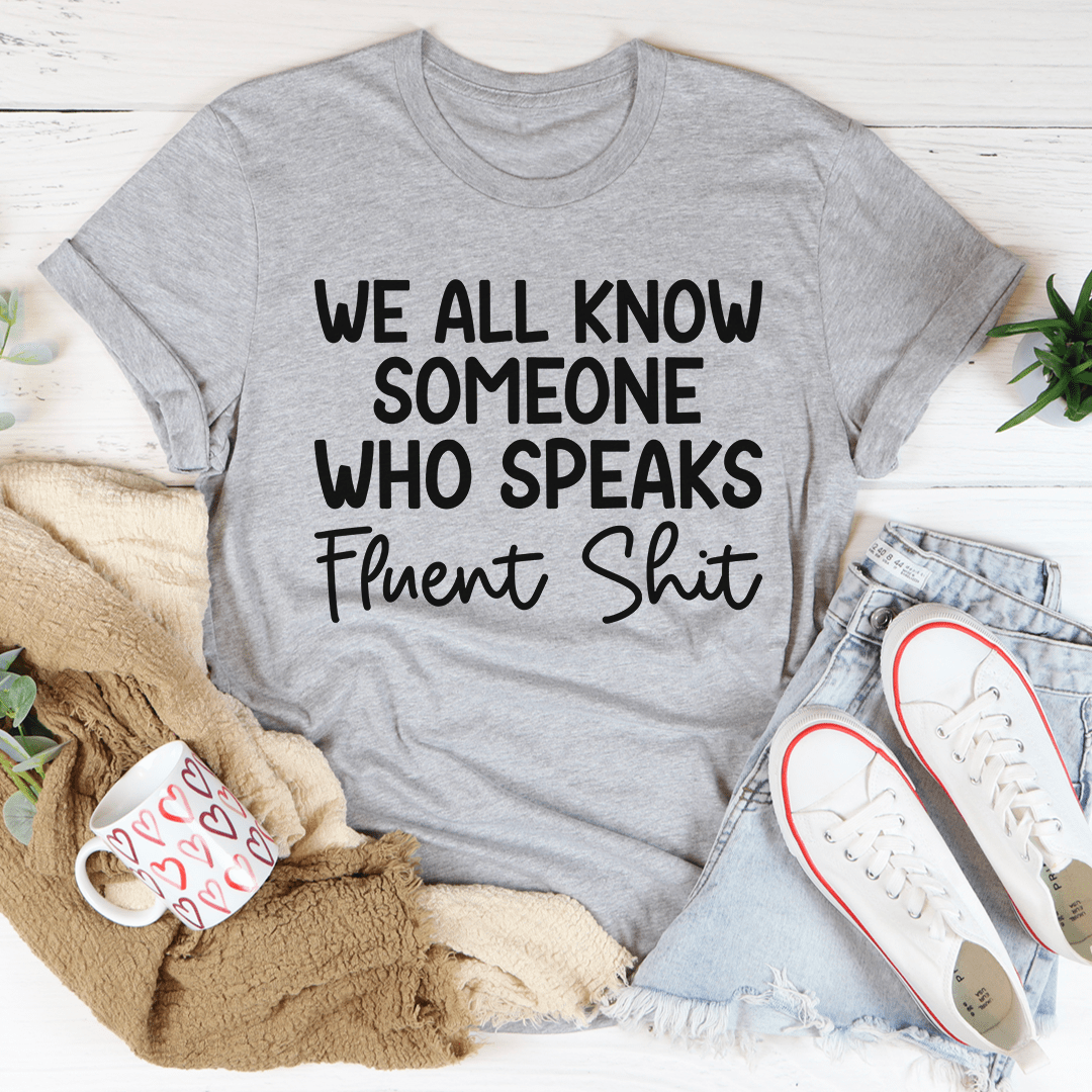 We All Know Someone Tee - Unisex/Women