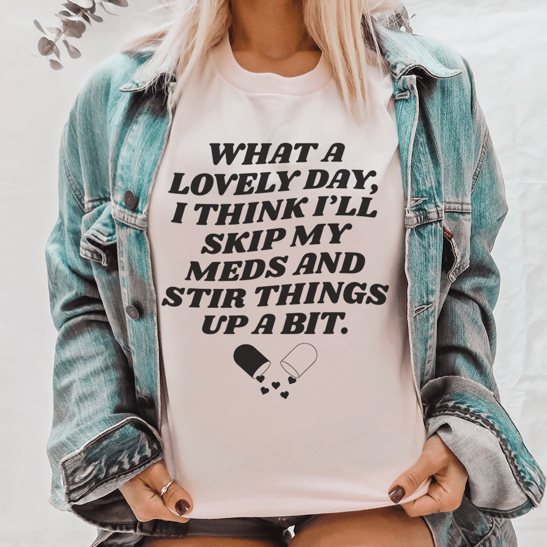 What A Lovely Day Tee - Unisex/Women