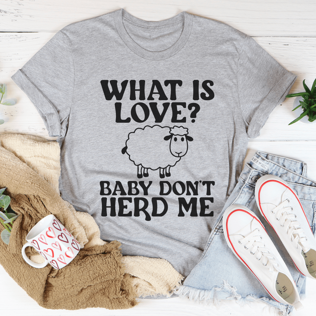 What Is Love Tee - Unisex/Women