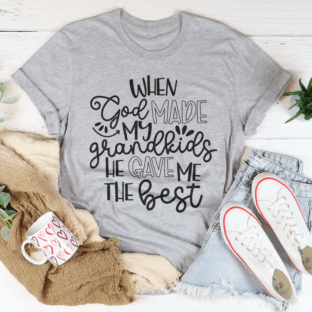 When God Made My Grandkids He Gave Me The Best Tee - Unisex/Women