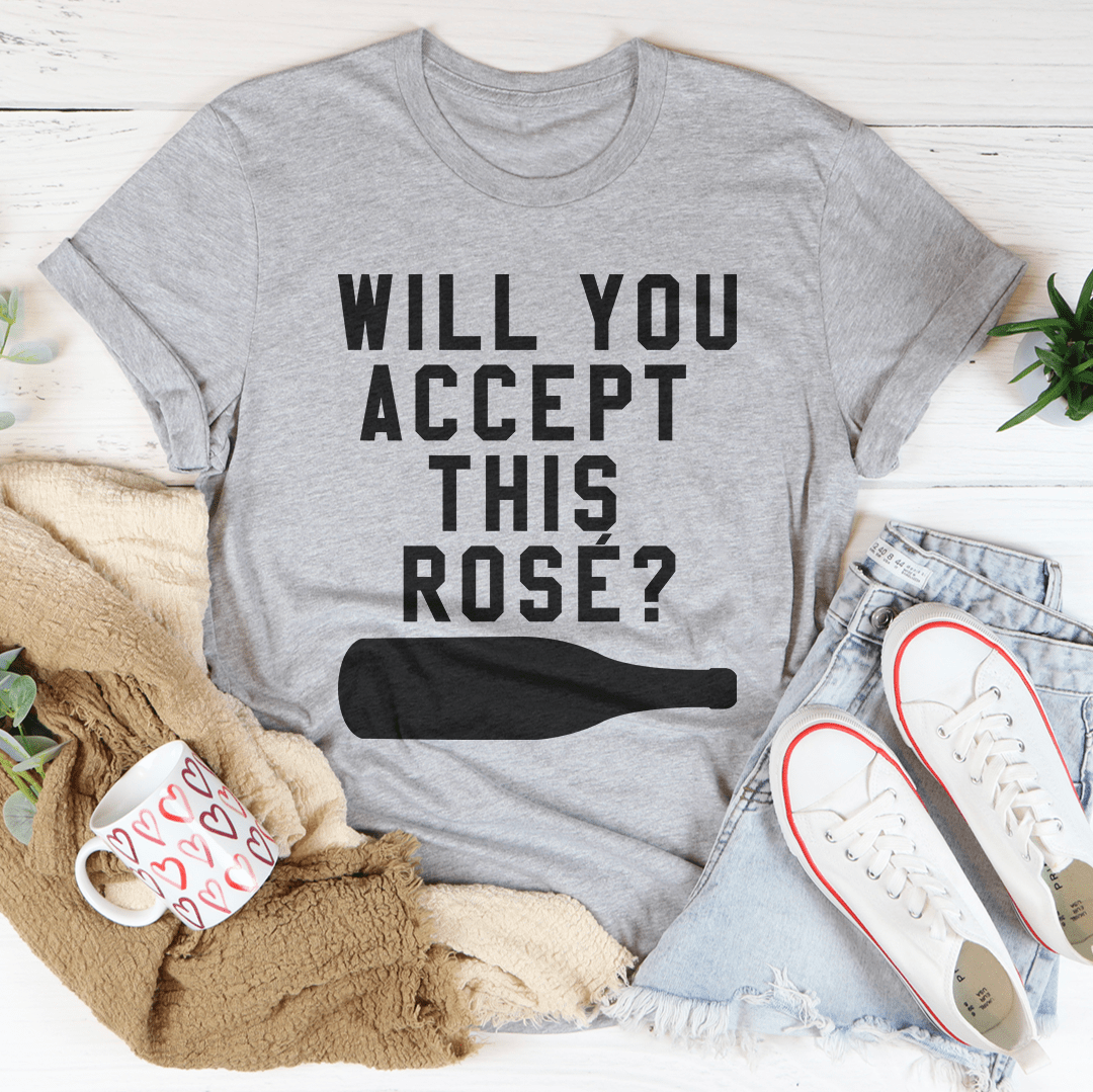 Will You Accept This Rose Tee - Unisex/Women