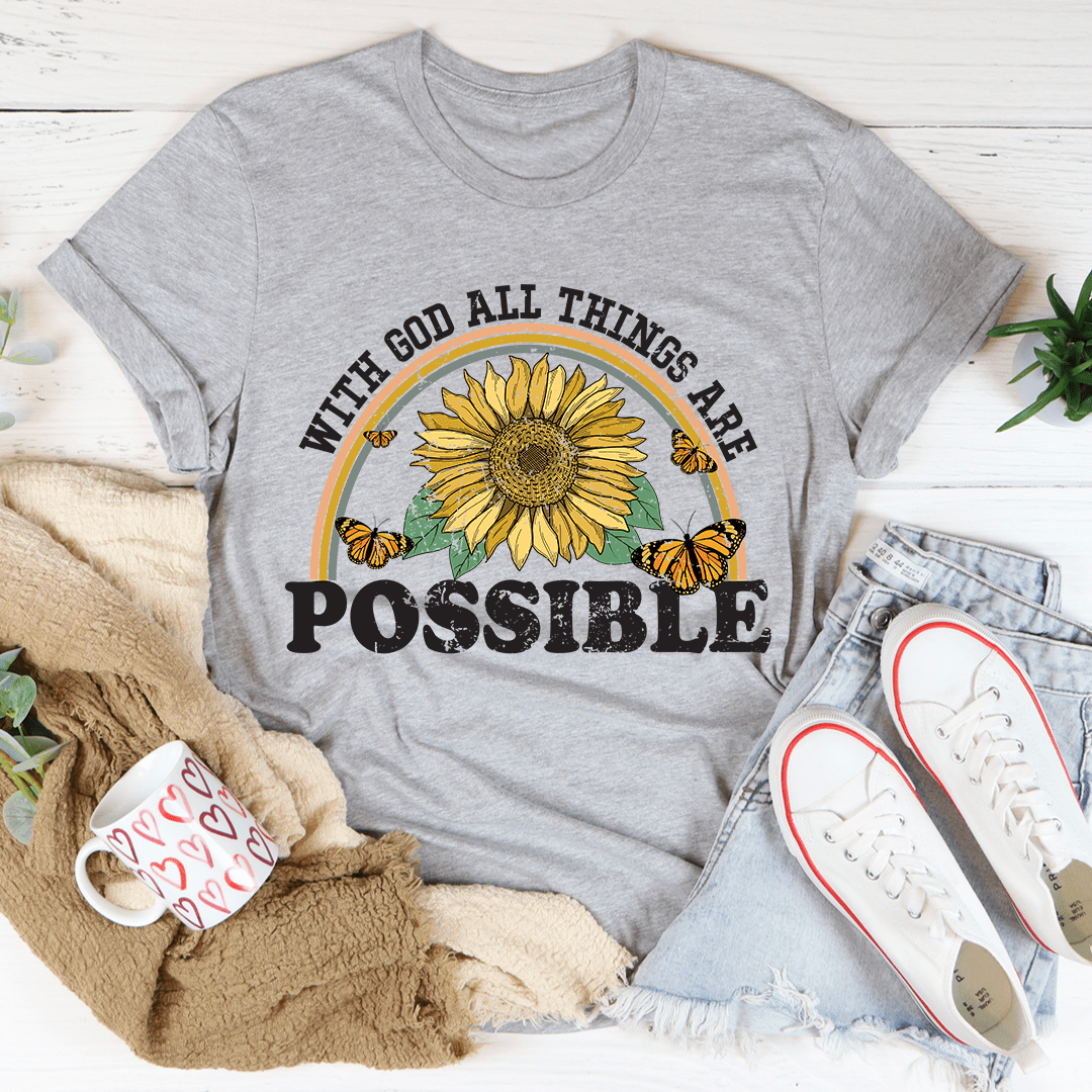 With God All Things Are Possible Tee - Unisex/Women