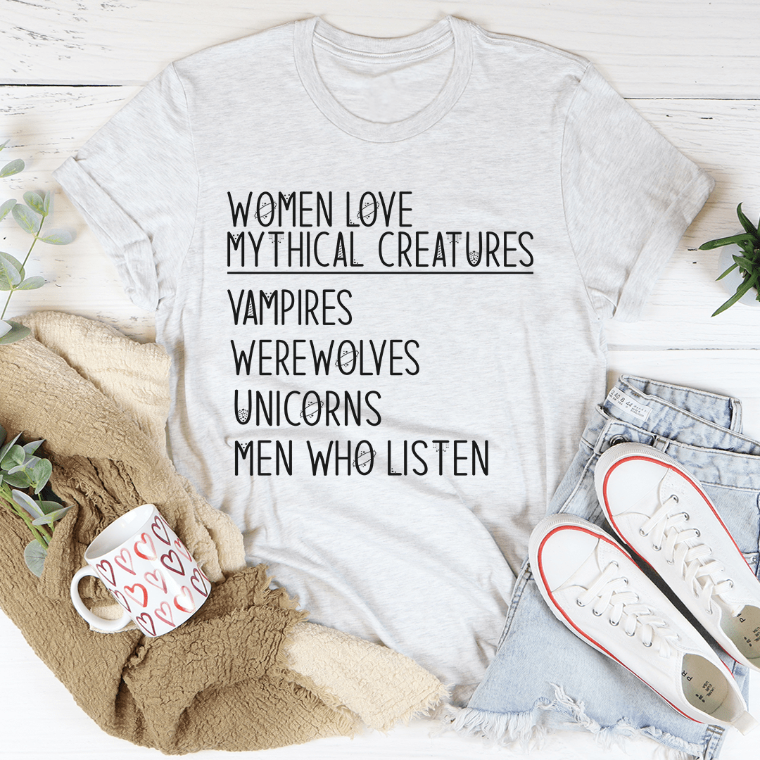 Women Love Mythical Creatures Tee - Unisex/Women