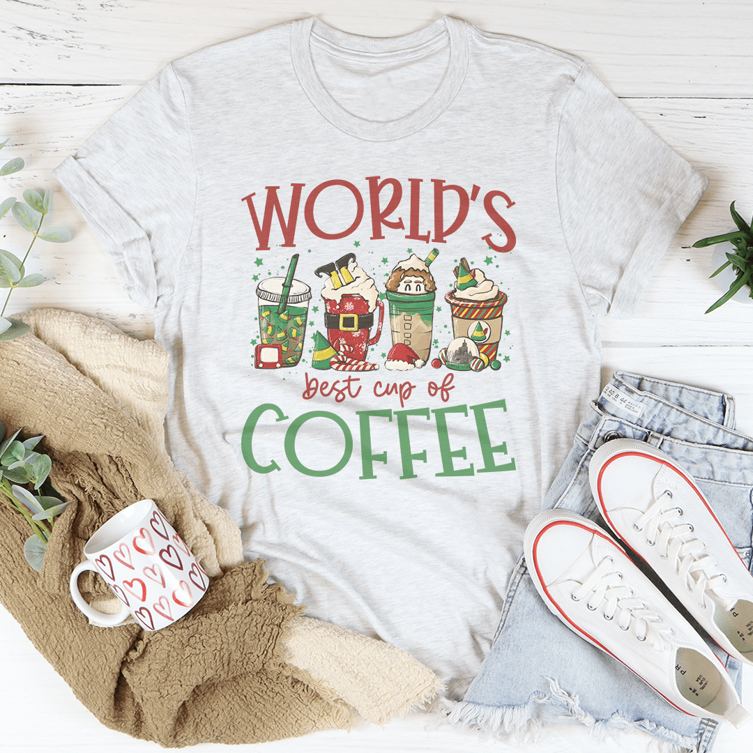 World's Best Cup Of Coffee Tee - Unisex/Women