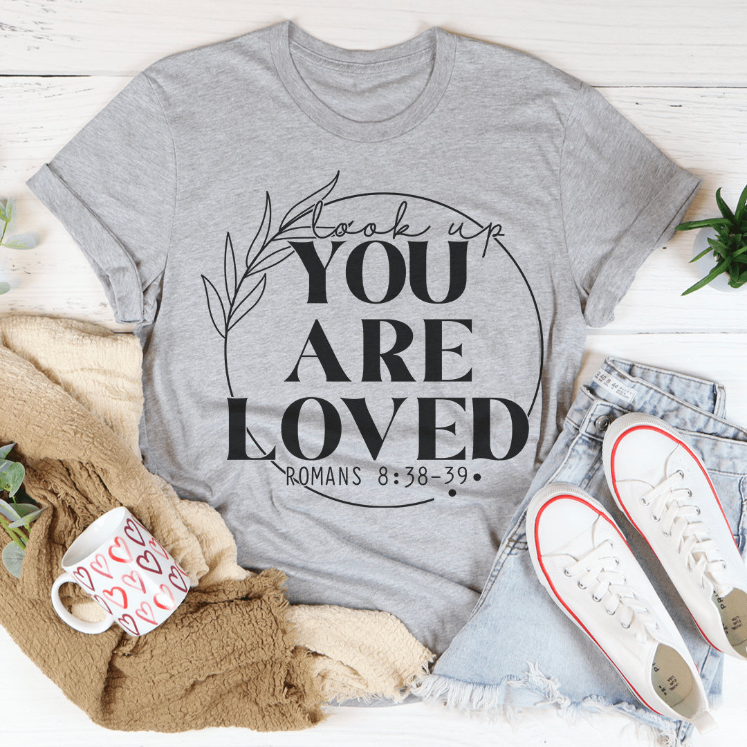 You Are Loved Tee - Unisex/Women