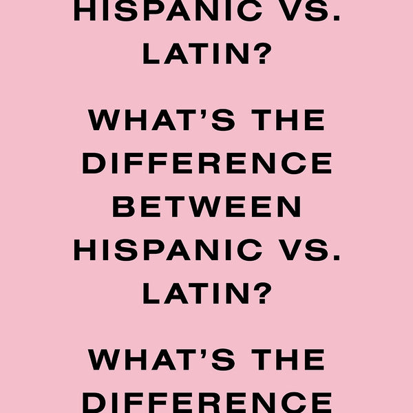 hispanic vs latin