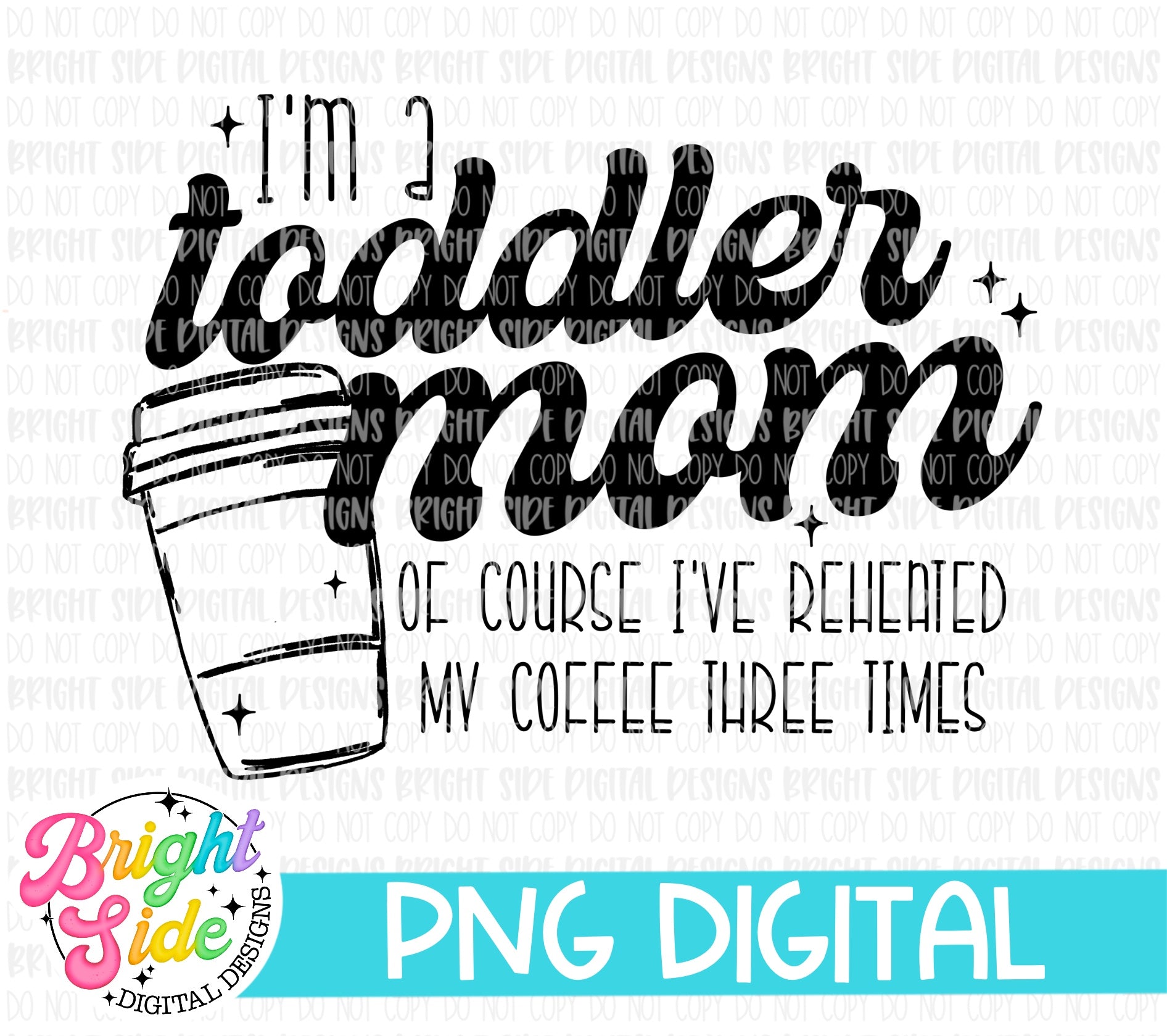 I’m a Toddler Mom of course I reheated my coffee three times