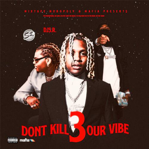 Don't Kill Our Vibe 3