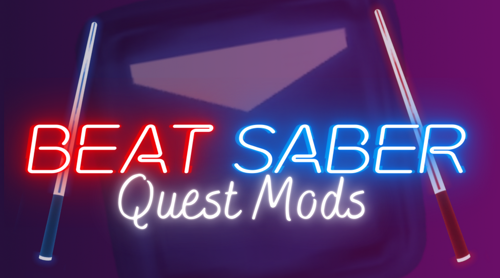 beat saber quest mods custom
