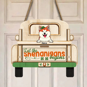 St. Patrick's Day, Wooden Door Sign, Irish Welcome Sign, Personalized Gifts For Pet Lovers, Let The Shenanigans Begins - Hive Customized
