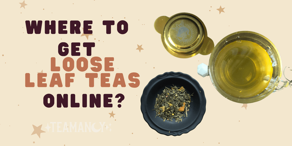 Where to get loose leaf teas online?