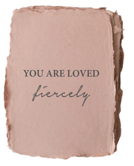 Taylor Lee Comfort_You are loved fiercely blush greeting card