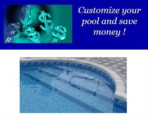 Customize your pool and save money!