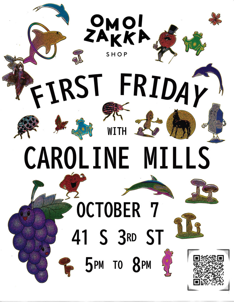 Flier text: First Friday with Caroline Mills, October 7th, 41 S 3rd Street, 5 to 8pm