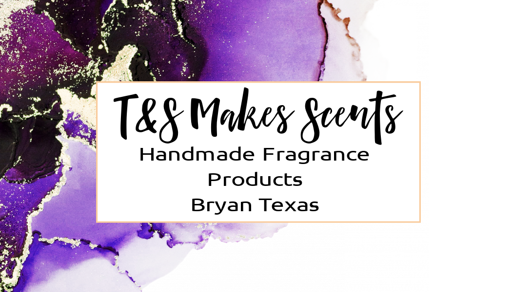 T&S Makes Scents