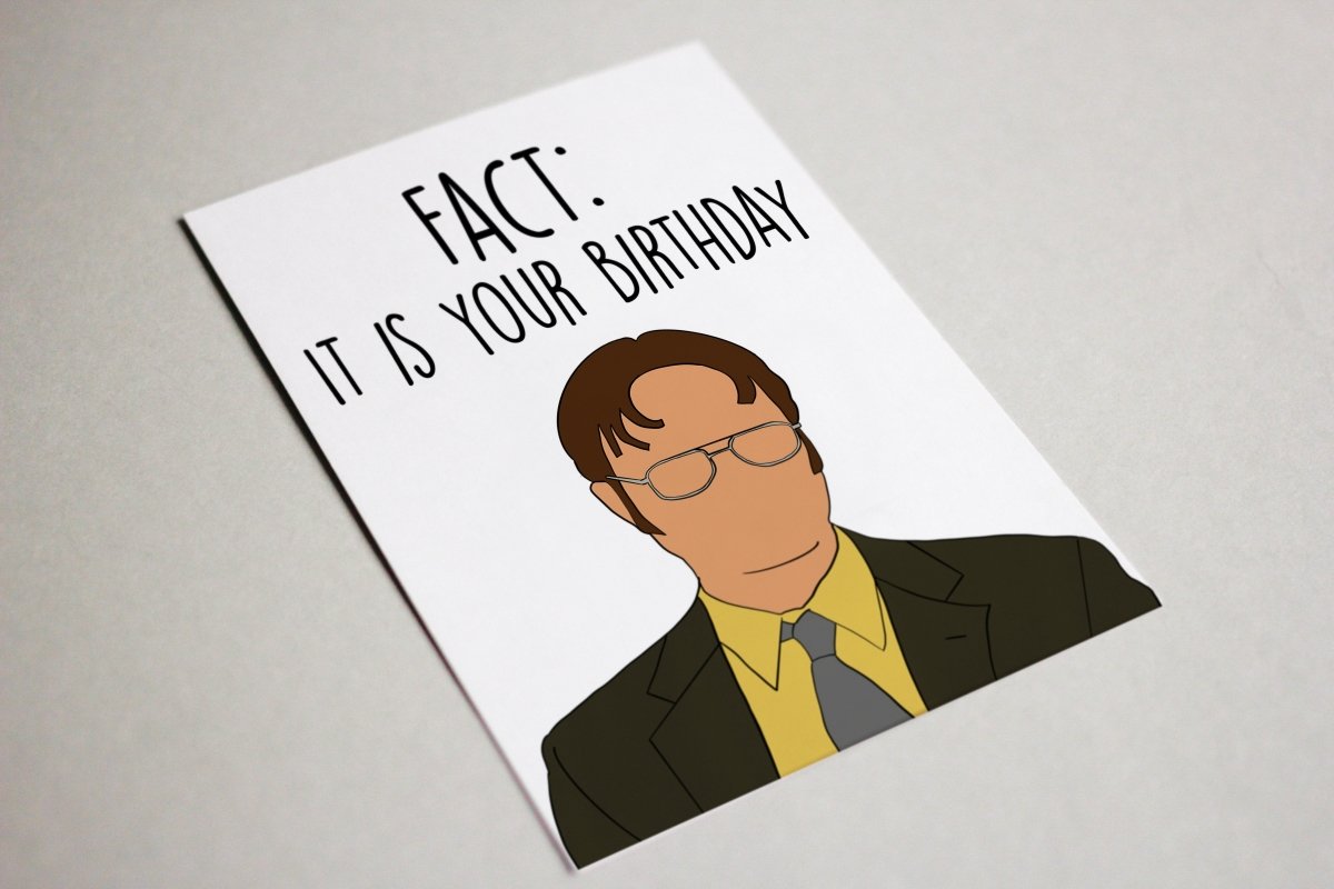 fact it is your birthday the office